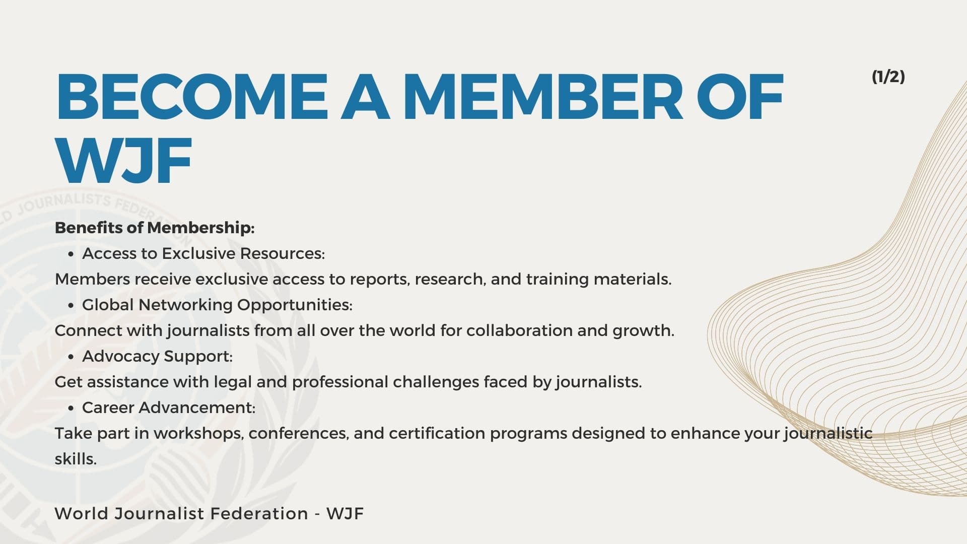 Become a Member of WJF (Benefits P.1)