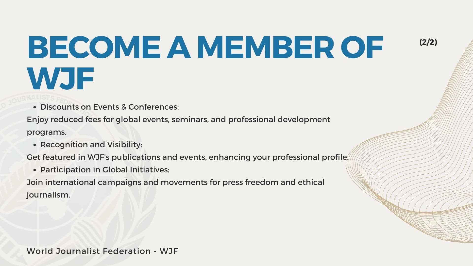 Become a Member of WJF (Benefits P.2)